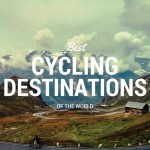 10 Best Cycling Destinations Around the World